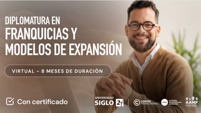 Diplomatura en Franquicias y Modelos de Expansión: se abre una nueva convocatoria